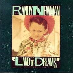 Randy Newman : Land of Dreams